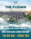 The-Fusion-bat-dong-san-ven-khu-cong-nghiep-Ba-Ria-Vung-Tau-(3).jpg