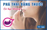 pha_thai_bang_thuoc_co_hai_khong.jpg